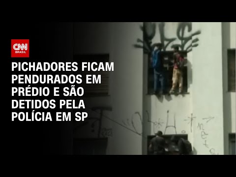 Pichadores ficam pendurados em prédio e são detidos pela polícia em SP | AGORA CNN