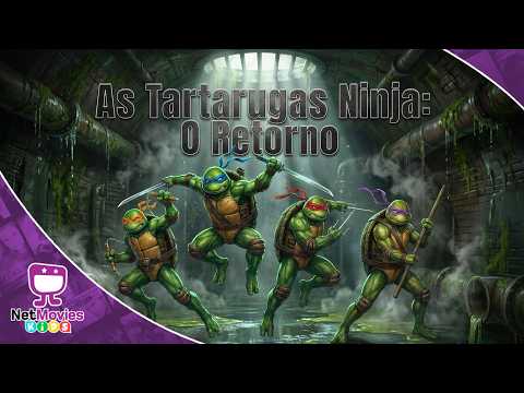 As Tartarugas Ninja: O Retorno 🧸 Filme COMPLETO GRÁTIS 🧸 | NetMovies Kids