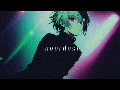 【歌ってみた】Overdose / covered by 七瀬タク