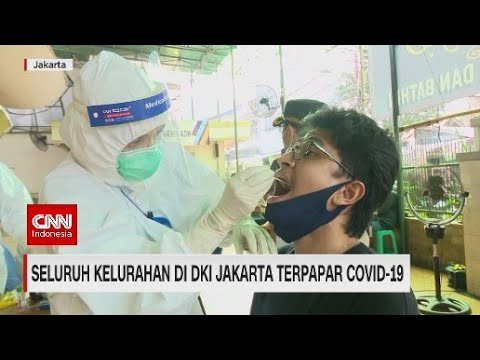 Seluruh Kelurahan di DKI Jakarta Terpapar Covid-19
