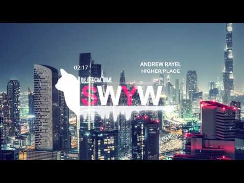 Dimitri Vegas & Like Mike feat. Ne-Yo - Higher Place (Andrew Rayel Radio Edit)