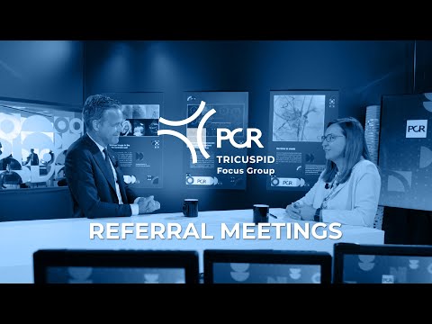 PCR Tricuspid Focus Group - All about referral meetings and how to join