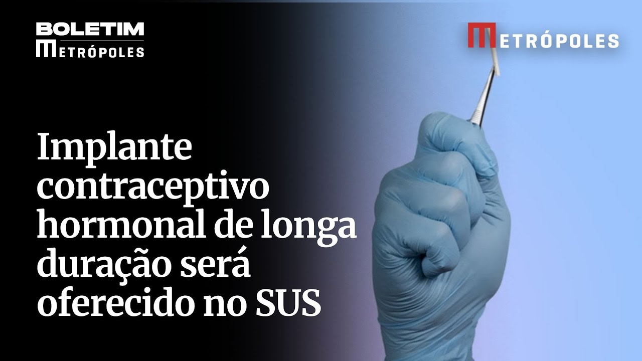 Implante contraceptivo hormonal de longa duração será oferecido no SUS