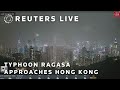LIVE: Typhoon Ragasa approaches Hong Kong