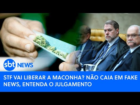 PODER EXPRESSO |  Entenda os detalhes do julgamento do STF sobre o porte de maconha