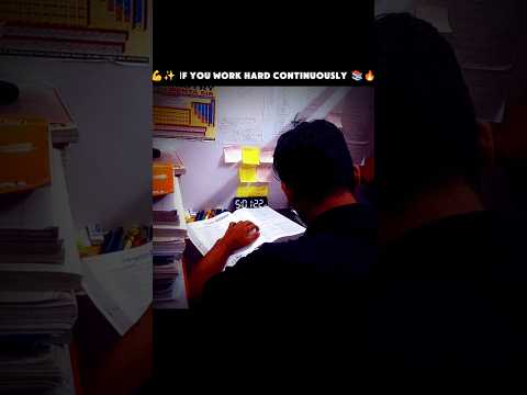 💪⚡if you work hard continuously 📚🔥/kushleshwar/#shorts #study #neet #viral #trending #motivation