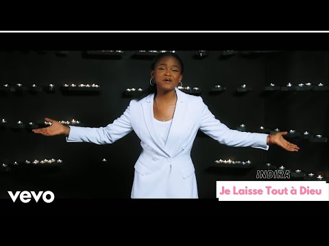 Image: Indira - Je Laisse Tout à Dieu (Clip Officiel) (U)