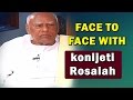 Exclusive Interview With Konijeti Rosaiah - Face to Face