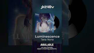 Blooming, Luminescence, Kanayobi OUT NOW!