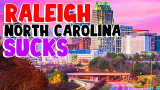 TOP 10 Reasons why RALEIGH, NORTH CAROLINA is the WORST city in the US!