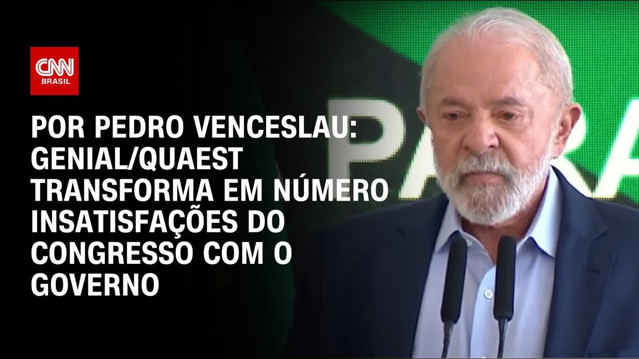 Análise GenialQuaest transforma em número insatisfações do Congresso com o governo | CNN 360º