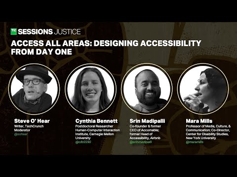 Access All Areas: Designing Accessibility From Day One | TC Sessions: Justice 2021