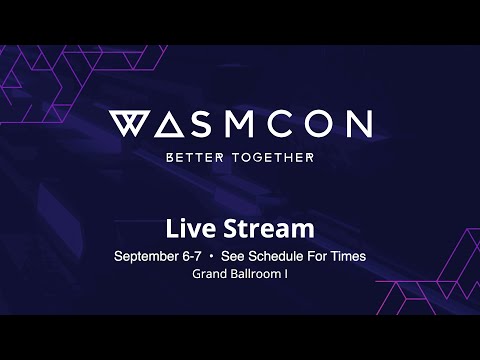 WasmCon 2023 - Grand I - Live from Bellevue, Washington
