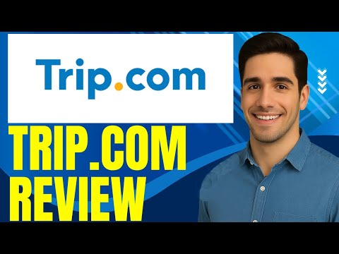 Trip.com Review: Legit Or Scam?
