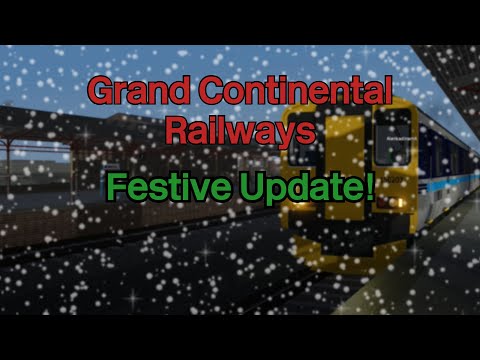 Grand Continental Railways: It's getting Festive!