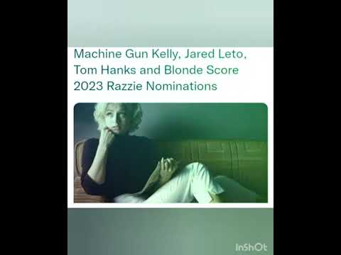 Machine Gun Kelly, Jared Leto, Tom Hanks and Blonde Score 2023 Razzie Nominations