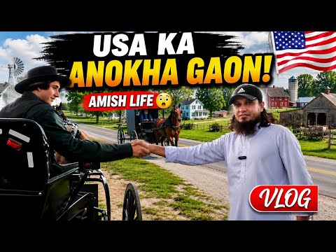 America Mein Sadgi Ki Misaal: Amish People Village Life Style | Mufti Tariq Masood Vlog