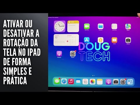 Ativar ou desativar a rotação da tela no iPad de forma simples e prática