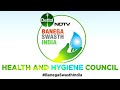 Banega Swasth India Presents The Health And Hygiene Council