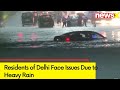 Residents of Delhi Face Issues Due to Heavy Rain | Ground Report From Delhi Railway Station | NewsX