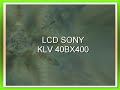 Lcd Sony 40BX400 No prende *Solucion*