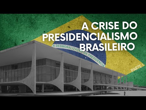 A crise do presidencialismo brasileiro