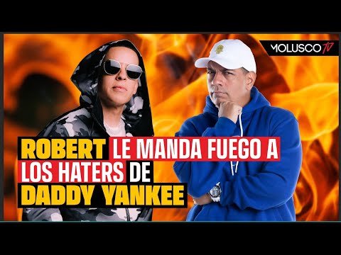 Robert FantaCuca le manda fuego a los haters de Daddy Yankee