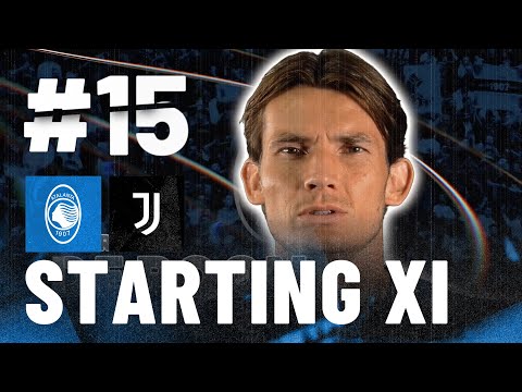 Atalanta-Juventus | Our Starting XI | 19ª Serie A Enilive 2024/25