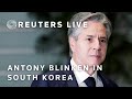 LIVE: US Secretary of State Antony Blinken arrives in South Korea