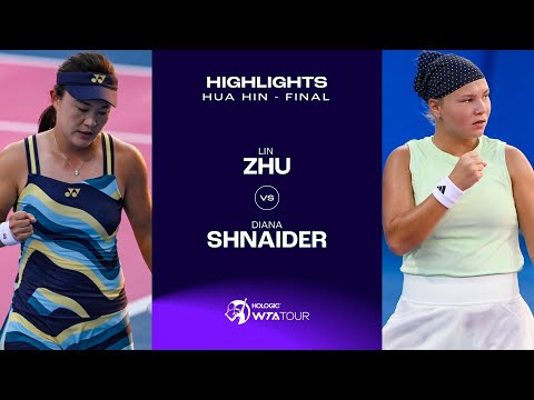 Diana Shnaider vs. Zhu Lin | 2024 Hua Hin Final| WTA Match Highlights