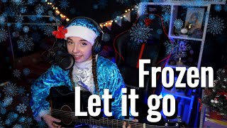 OST "Frozen: - Let It Go (Cover by Юля Кошкина)
