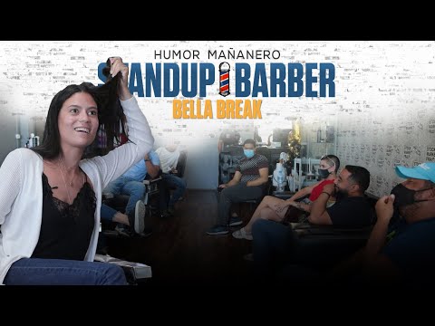 Las verdades de Bella Break - STANDUP BARBER