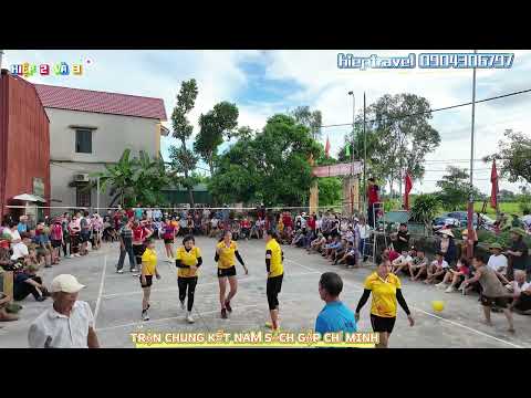 HIỆP 2,3 TRÂN CHUNG KẾT NAM SÁCH GẶP CHÍ MINH HAY VÀ HẤP DẪN