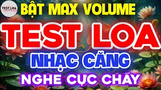BẬT MAX VOLUME NHẠC TEST LOA 8D CỰC CHUẨN, Nhạc Căng Disco Remix Không Lời BASS CĂNG NGHE CỰC CHÁY