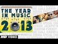 Bollywood TOP 25 ★ 2013 ★ | Most Viewed Songs of T-SERIES