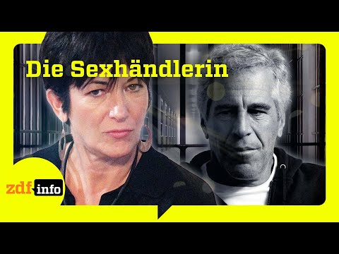 Sexhandel in der High Society: Der Fall Ghislaine Maxwell﻿ | ZDFinfo Doku