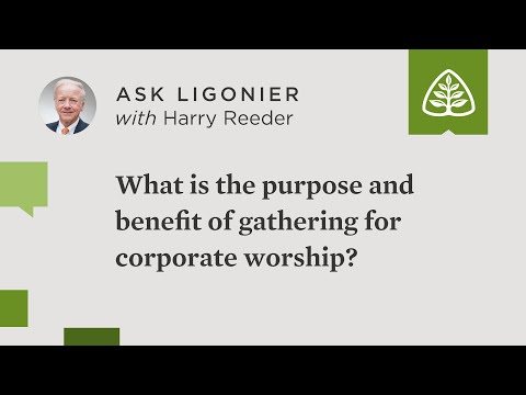 What is the purpose and benefit of gathering for corporate worship?