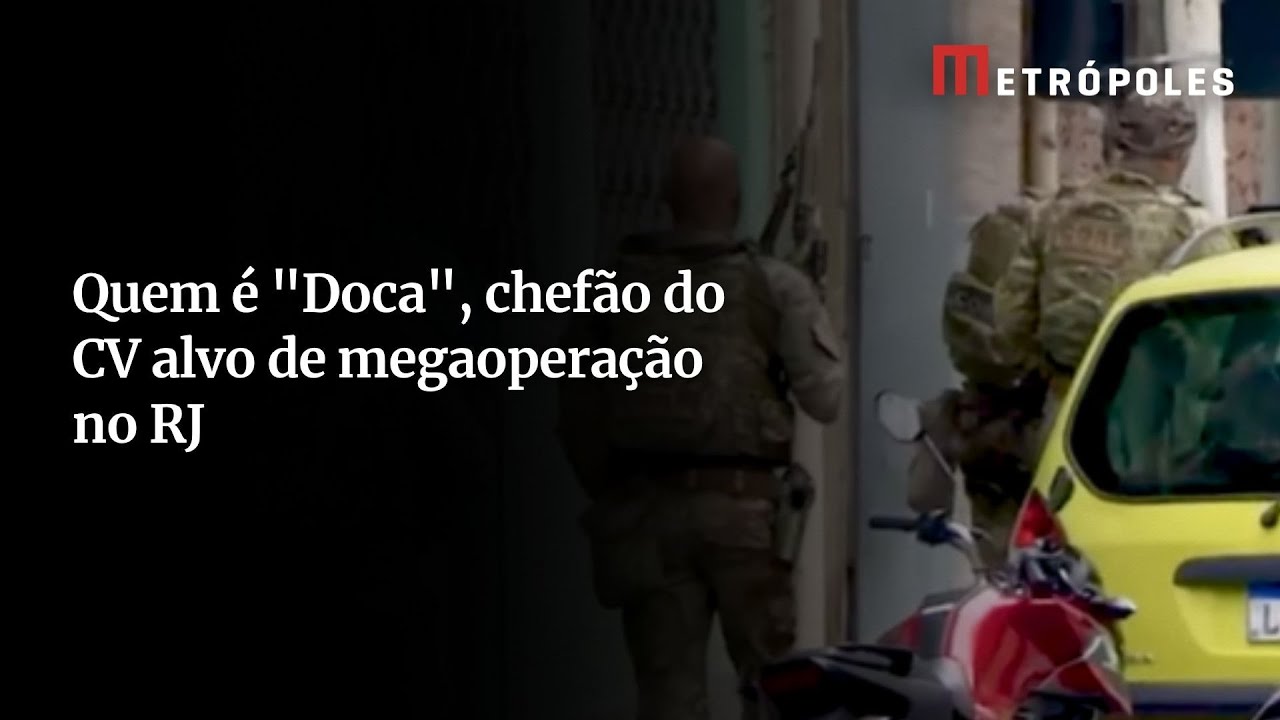 RJ em guerra quem é Doca chefão do CV e principal alvo de operação  TV Online RJ em guerra quem é Doca chefão do CV e principal alvo de operação