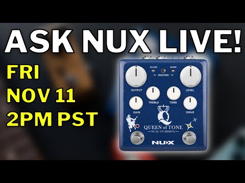 ASK NUX | Queen Of Tone Edge Delay and More Livestream!