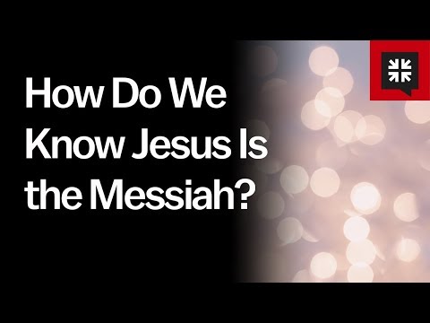 How Do We Know Jesus Is the Messiah? // Ask Pastor John