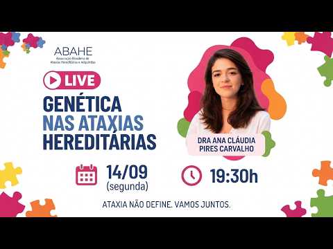 Live - Genética nas Ataxias - Dra. Ana Cláudia Pires Carvalho
