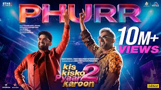 PHURR ~ Yo Yo Honey Singh x Josh Brar x Leo Grewal (Kis Kisko Pyaar Karoon 2) Video HD