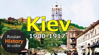 Kiev in colour 1900-1917