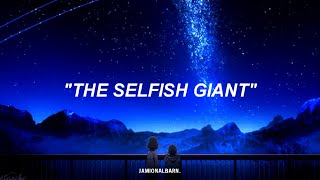 The Selfish Giant - Damon Albarn (Lyrics//Subtitulado al Español)