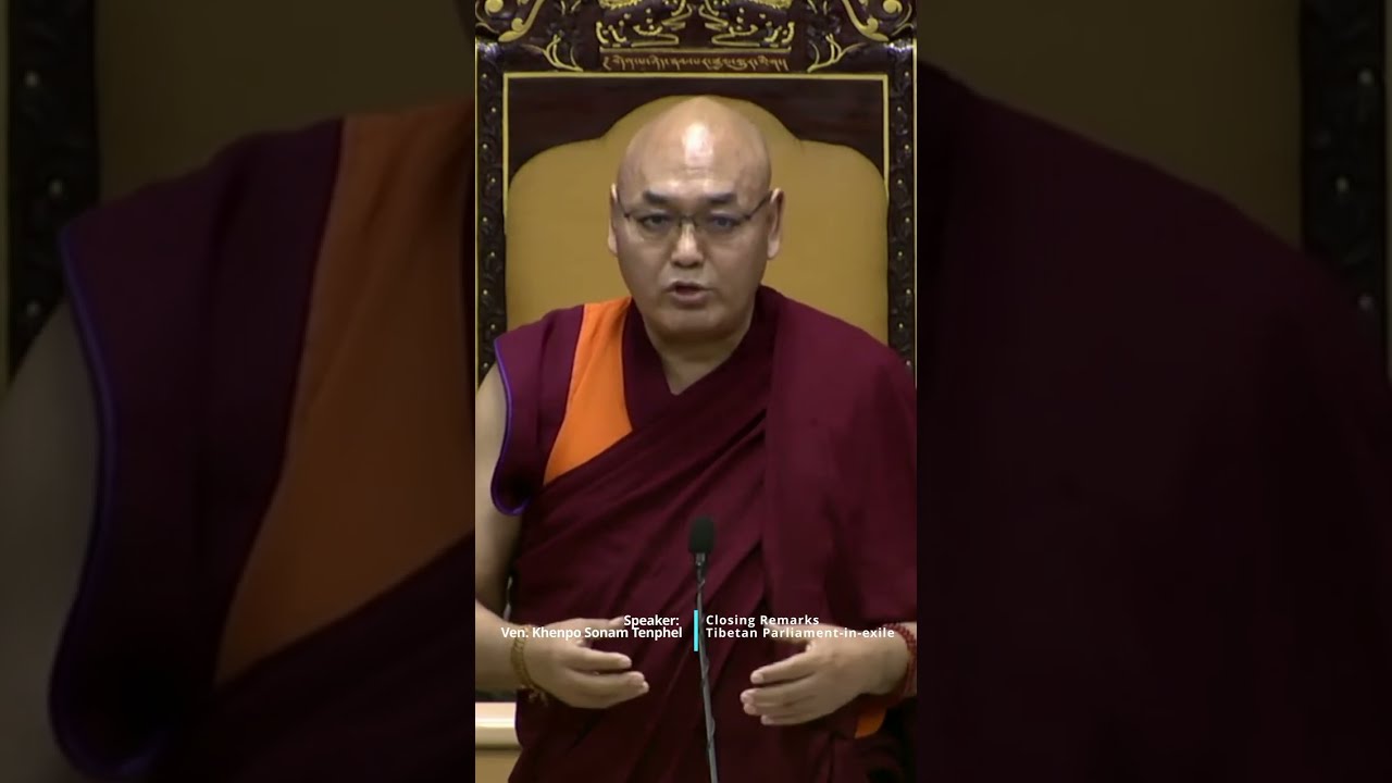 A Powerful Closing Remark | The Speaker: Ven. Khenpo Sonam Tenphel | #tibet #inspiration #news