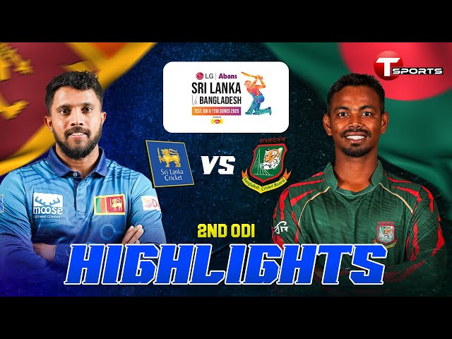 HIGHLIGHTS | Sri Lanka vs Bangladesh | 2nd ODI | T Sports