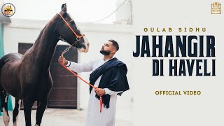 Jahangir Di Haveli – Gulab Sidhu Video HD