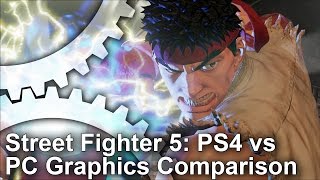 Street Fighter V - PS4 vs PC Max Graphics Comparison