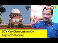 Arvind Kejriwal Bail Plea Updates | SCs Key Observations On Hearing | NewsX