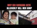 Bengaluru CEO Murder Case: Why Did Suchana Seth Allegedly Kill Her Son?